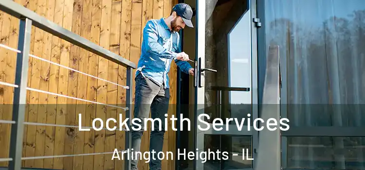 Locksmith Services Arlington Heights - IL