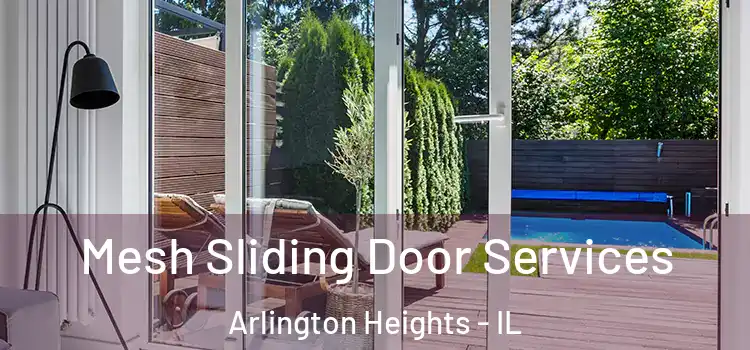 Mesh Sliding Door Services Arlington Heights - IL