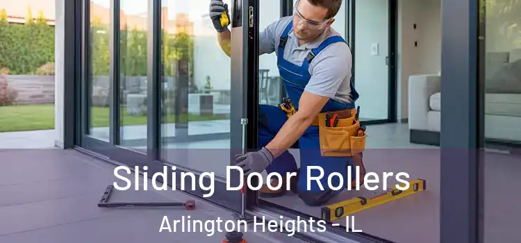 Sliding Door Rollers Arlington Heights - IL